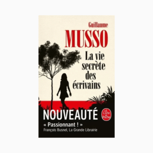 La vie secrète des écrivains