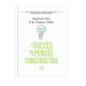 Le succès par la pensée constructive