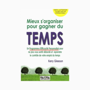 Mieux s’organiser pour gagner du temps – 2017