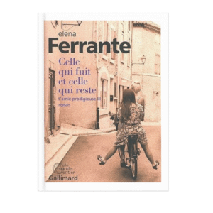 L’amie prodigieuse Tome 3 Celle qui fuit et celle qui reste