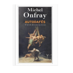 Autodafés – L’art de détruire les livres